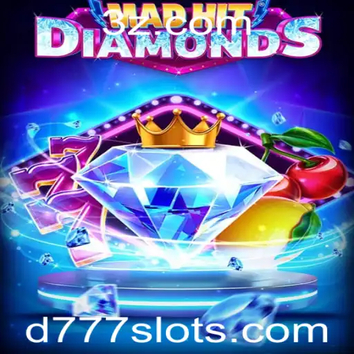 Explorando o Mundo de MadHitDiamonds e D777 Slot